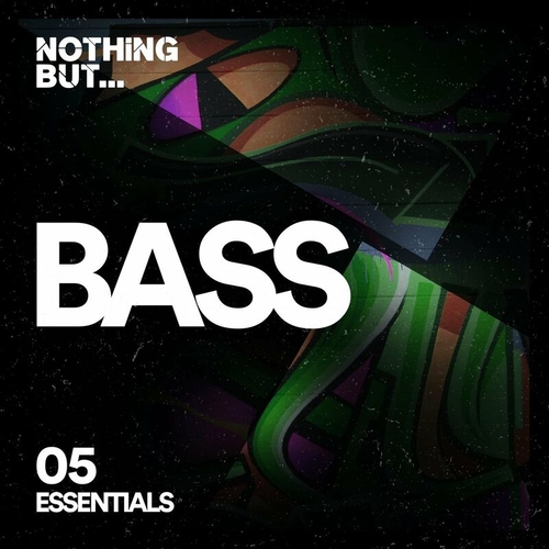 VA - Nothing But... Bass Essentials, Vol. 05 [NBBE05]